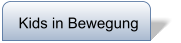 Kids in Bewegung