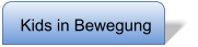 Kids in Bewegung